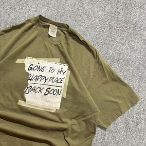 Meme T-Shirt Men's Large AAA Gone To My Happy Place Be Back Soon Cotton Green